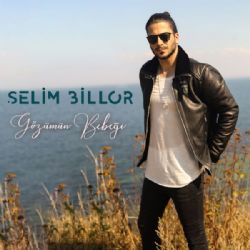 Selim Billor Gözümün Bebeği