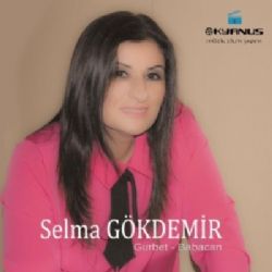 Selma Gökdemir Gurbet