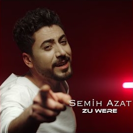 Semih Azat Zu Were