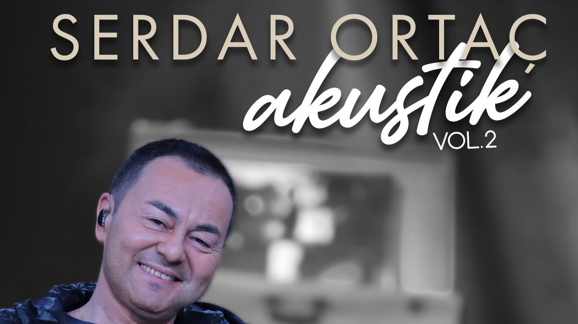 Serdar Ortaç Akustik, Vol 2