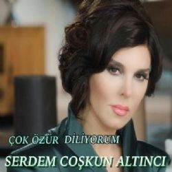 Serdem Coşkun Altıncı Çok Özür Diliyorum