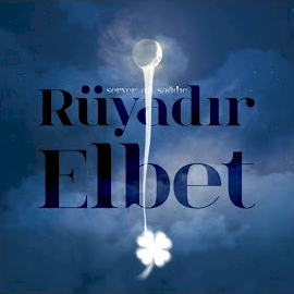 Server Sağdıç Rüyadır Elbet