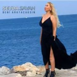 Sevda Sayan Beni Arayacaksın