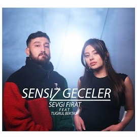 Sevgi Fırat Sensiz Geceler