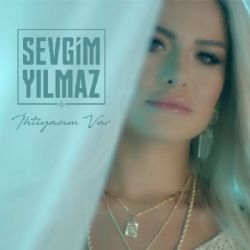 Sevgim Yılmaz İhtiyacım Var