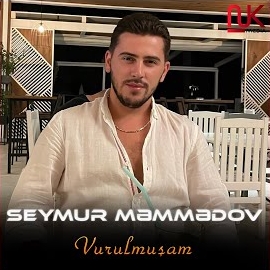 Seymur Memmedov Vurulmuşam