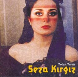 Seza Kırgız Yolun Yarısı