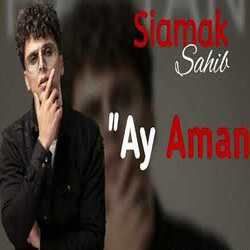 Siamak Sahib Ay Aman