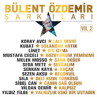 Sıla Bülent Özdemir Şarkıları Vol 2