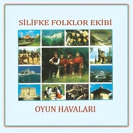 Silifke Folklor Ekibi Oyun Havaları