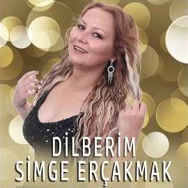 Simge Erçakmak Dilberim