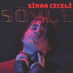 Sinan Ceceli Söyle