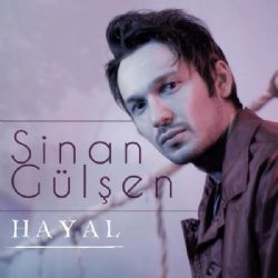 Sinan Gülşen Hayal