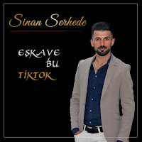 Sinan Serhede Eşkave bu