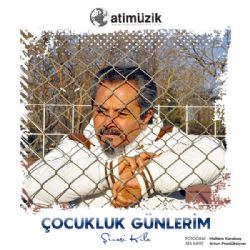 Şinasi Kula Çocukluk Günlerim