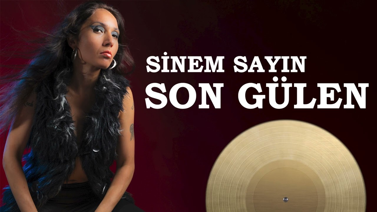 Sinem Sayın Son Gülen