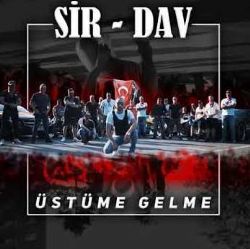 Sir Dav Üstüme Gelme