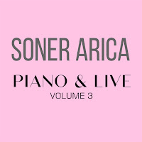 Soner Arıca Piano, Live 3