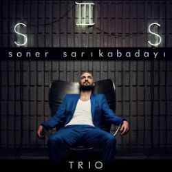 Soner Sarıkabadayı Trio