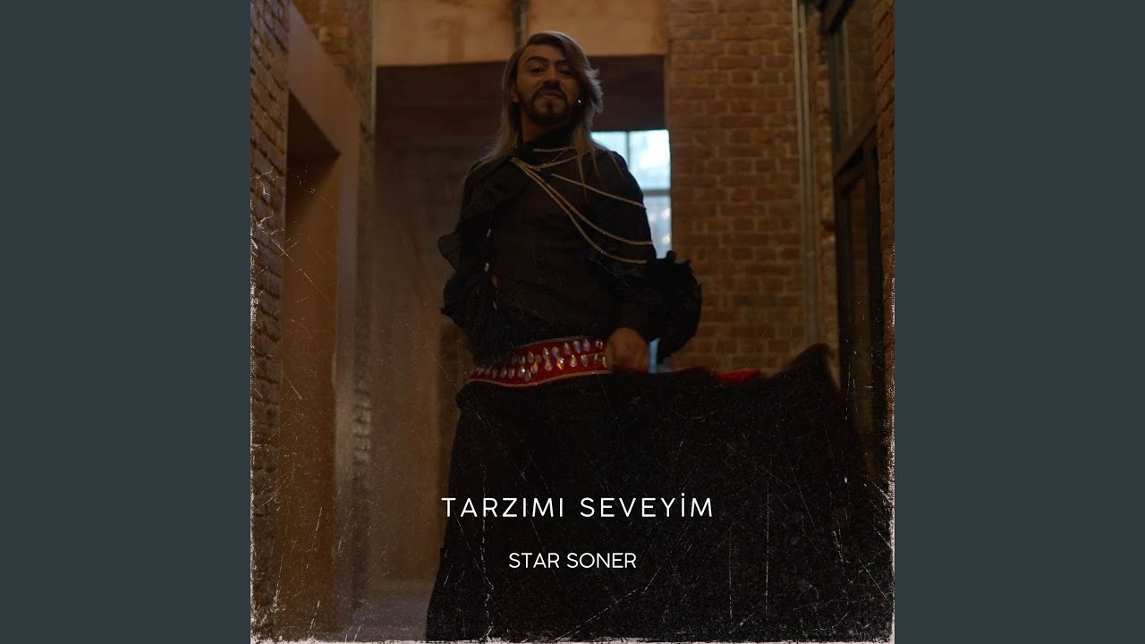 Star Soner Tarzımı Seveyim