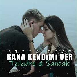 Stres Beats BANA KENDIMI VER