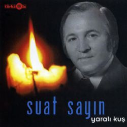 Suat Sayın Yaralı Kuş