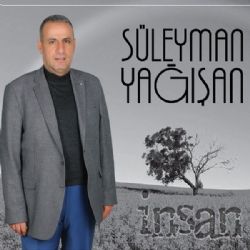 Süleyman Yağışan İnsan