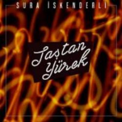 Sura İskenderli Taştan Yürek