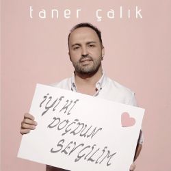 Taner Çalık İyi Ki Doğdun Sevgilim