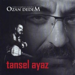 Tansel Ayaz Ozan Dedem