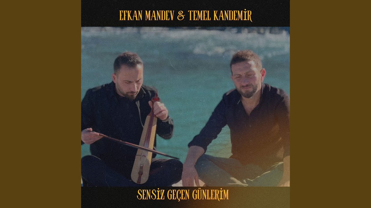 Temel Kandemir Sensiz Gecen Gunlerim