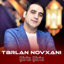 Terlan Novxani Şirin Şirin