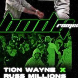 Tion Wayne Body