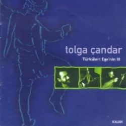 Tolga Çandar Türküleri Egenin 3