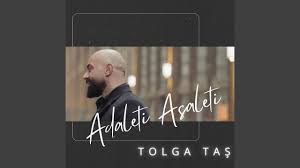 Tolga Taş Adaleti Asaleti