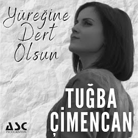 Tuğba Çimencan Yüreğine Dert Olsun