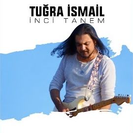 Tuğra İsmail İnci Tanem