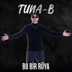 Tuna B Bu Bir Rüya