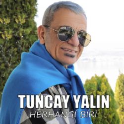 Tuncay Yalın Herhangi Biri