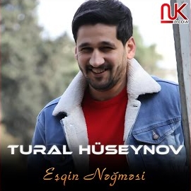 Tural Hüseynov Eşqin Neğmesi