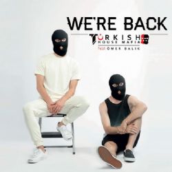 Turkish House Mafia Were Back