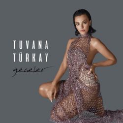 Tuvana Türkay Geceler