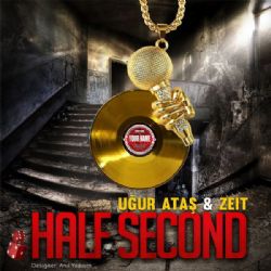 Uğur Ataş Half Second