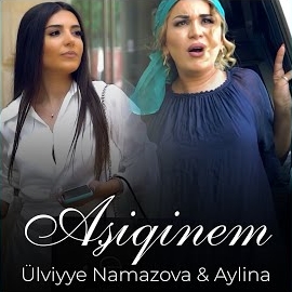 Ülviyye Namazova Aşiqinem