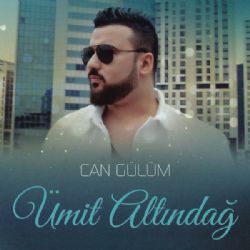 Ümit Altındağ Can Gülüm