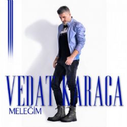 Vedat Karaca Meleğim