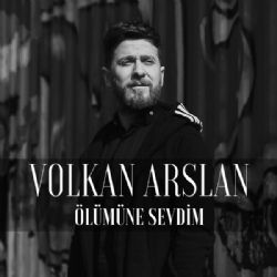 Volkan Arslan Ölümüne Sevdim