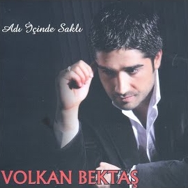 Volkan Bektaş Adı İçinde Saklı