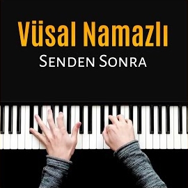 Vüsal Namazlı Senden Sonra