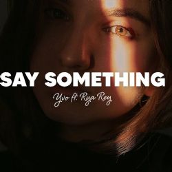 YVO Say Something